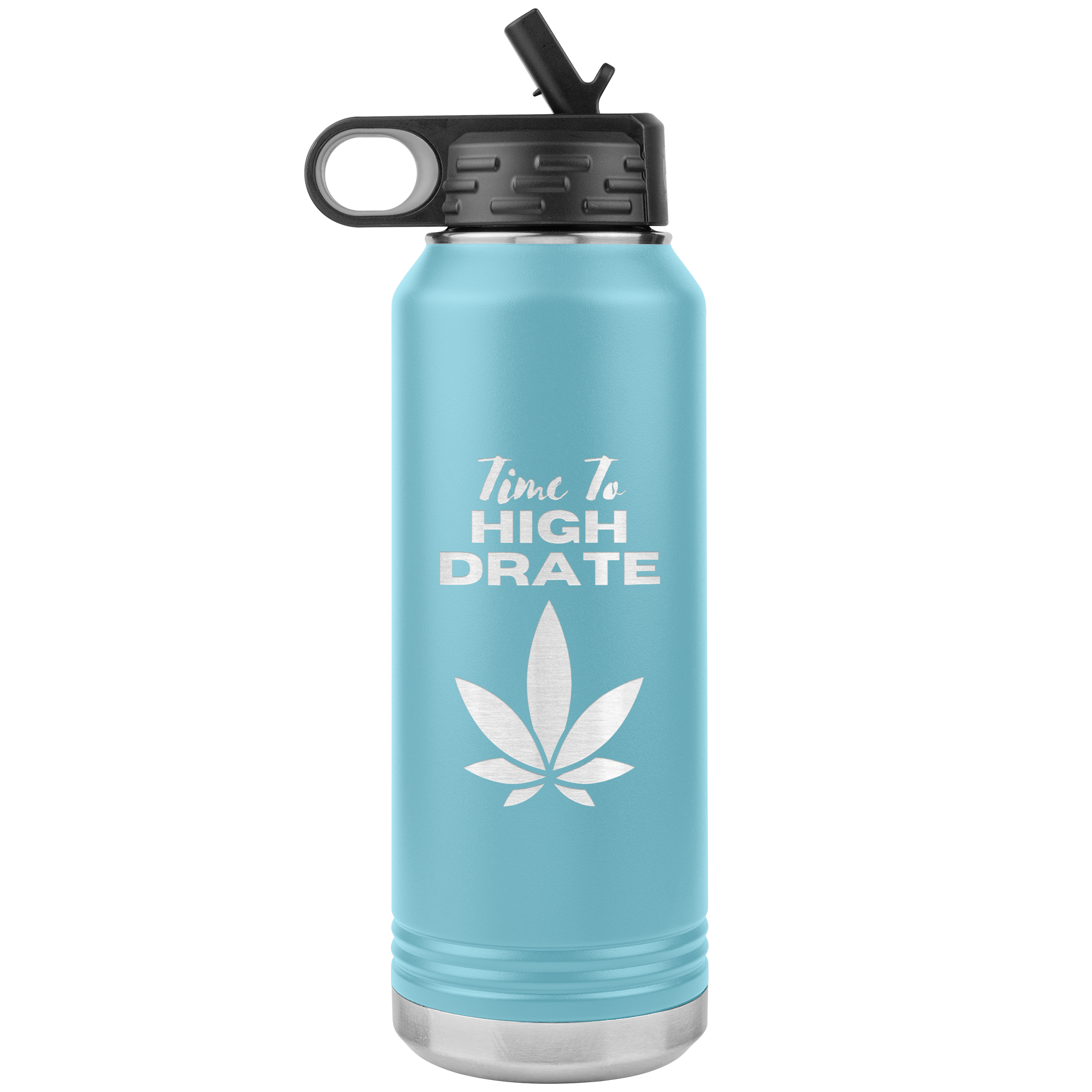 Time To Hydrate Cannabis Leaf Water Bottle 32 oz